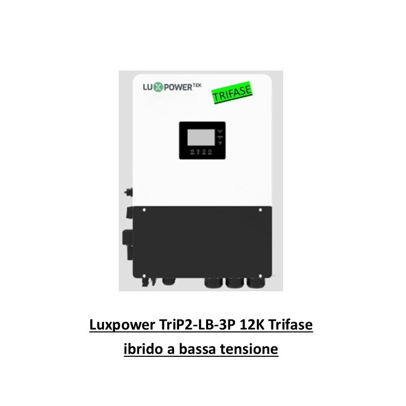 Luxpower TriP2-LB-3P 12K Trifase ibrido a bassa tensione